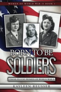 Born To Be Soldiers