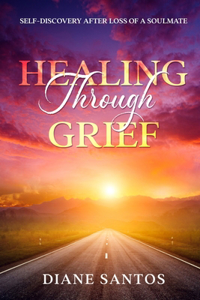 Healing Through Grief