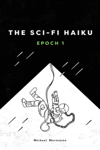 The Sci-fi Haiku