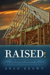 Raised!