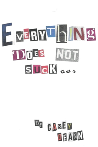 Everything Does Not Suck...