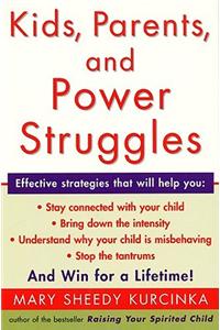 Kids, Parents, and Power Struggles