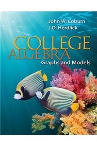 College Algebra-Graphs & Models with Connect 52 Week Access Card