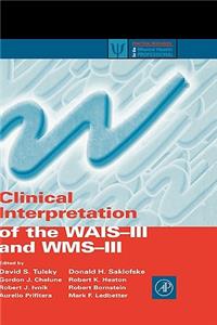 Clinical Interpretation of the Wais-III and Wms-III