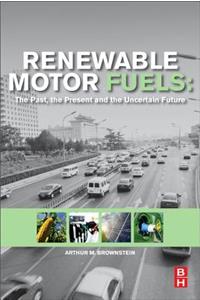 Renewable Motor Fuels