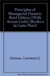 Principles of Managerial Finance, Brief Edition