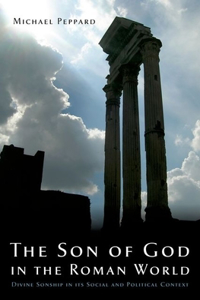 The Son of God in the Roman World