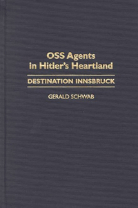 OSS Agents in Hitler's Heartland
