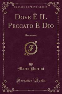 Dove È Il Peccato È Dio