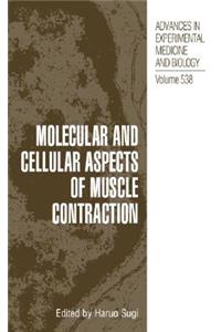 Molecular and Cellular Aspects of Muscle Contraction