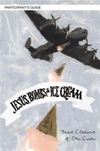 Jesus, Bombs, and Ice Cream Study Guide with DVD