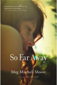 So Far Away