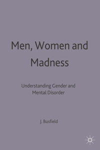 Men, Women and Madness