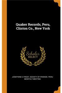 Quaker Records, Peru, Clinton Co., New York