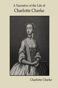 Narrative of the Life of Charlotte Charke