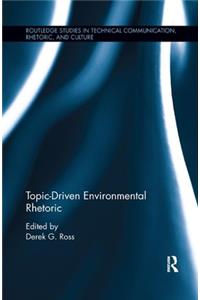 Topic-Driven Environmental Rhetoric