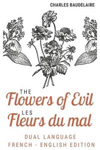 The Flowers of Evil - Les Fleurs Du Mal