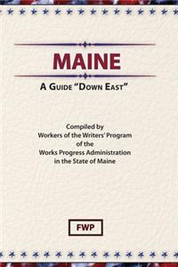 Maine : A Guide down East