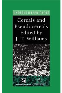 Cereals and Pseudocereals