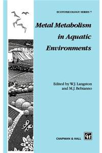 Metal Metabolism in Aquatic Environments