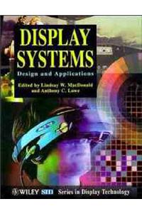 Display Systems - Design & Applications