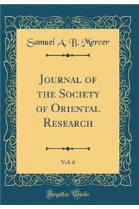 Journal of the Society of Oriental Research, Vol. 6 (Classic Reprint)