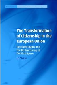 Transformation of Citizenship in the European Union