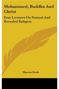 Mohammed, Buddha And Christ