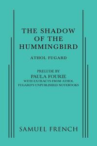 The Shadow of the Hummingbird