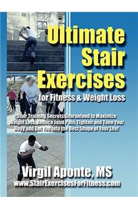 Ultimate Stair Exercises For Fitness & Weight Loss