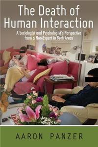 Death of Human Interaction