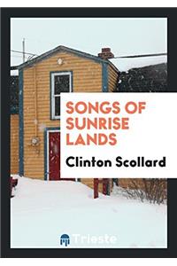 SONGS OF SUNRISE LANDS