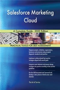 Salesforce Marketing Cloud A Complete Guide - 2020 Edition