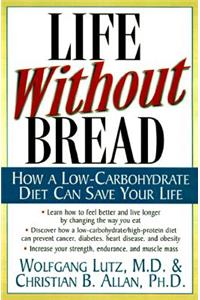 Life Without Bread