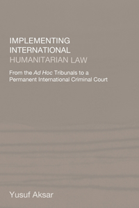 Implementing International Humanitarian Law