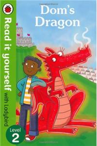Dom's Dragon - Read it Yourself with Ladybird