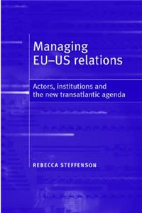 Managing EU-US Relations