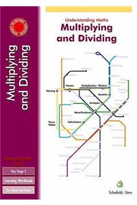 Understanding Maths: Multiplying & Dividing