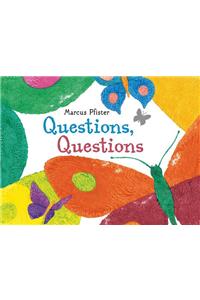 Questions, Questions