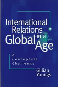 International Relations in a Global Age