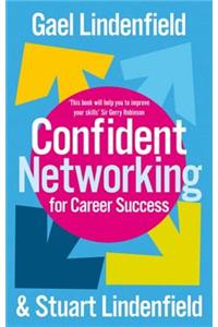 Confident Networking For Career Success And Satisfaction