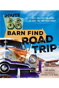 Route 66 Barn Find Road Trip