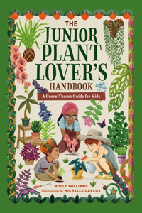 Junior Plant Lover's Handbook