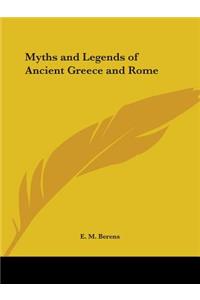 Myths and Legends of Ancient Greece and Rome