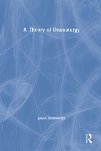Theory of Dramaturgy