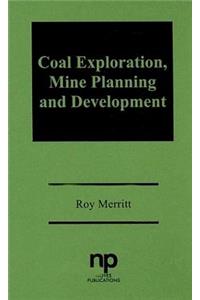 Coal Exploration, Mine Planning and Development