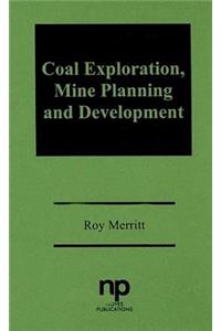 Coal Exploration, Mine Planning, and Development