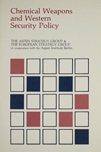 Chemical Weapons and Western Security Policy