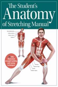 Student's Anatomy of Stretching Manual