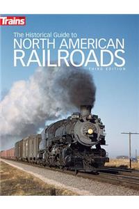 Historical Guide to North American Railroads